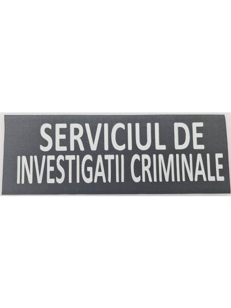 BANDA VELCRO INSCRIPTIONATA SERVICIUL DE INVESTIGATII CRIMINALE